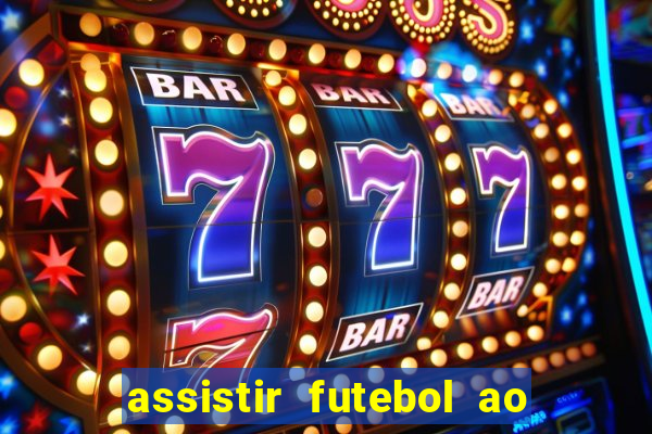 assistir futebol ao vivo futemax real madrid